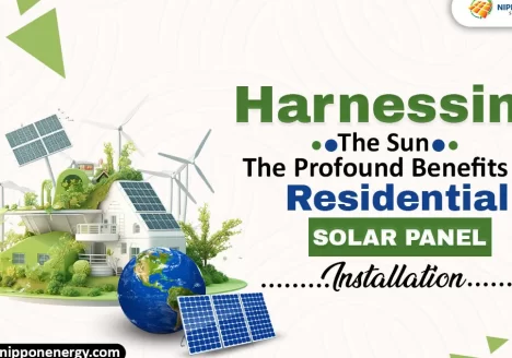 Harnessing The Sun: The Profound Benefits Of Residential Solar Panel Installation