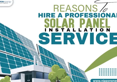 Reasons to Hire A Professional Solar Panel Installation Service
