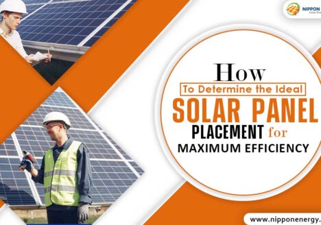 How to Determine the Ideal Solar Panel Placement for Maximum Efficiency