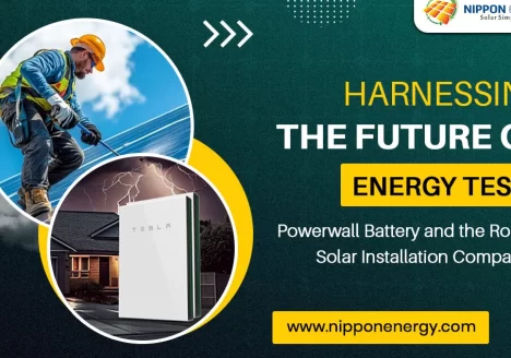 Harnessing the Future of Energy: Tesla Powerwall Battery and the Role of Solar Installation Companies